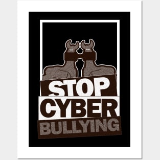 STOP CYBER BULLYING Posters and Art